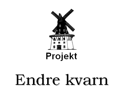 Projekt Endre Kvarn